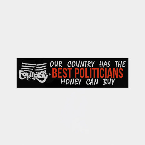 Politcians Bumper Sticker
